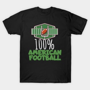 100% American football T-Shirt